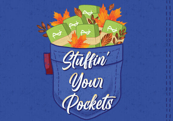 Stuffin' Your Pockets